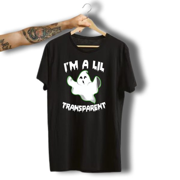 IM A Lil Transparent Ghost Funny Halloween Horror T Shirt t shirt 1 2