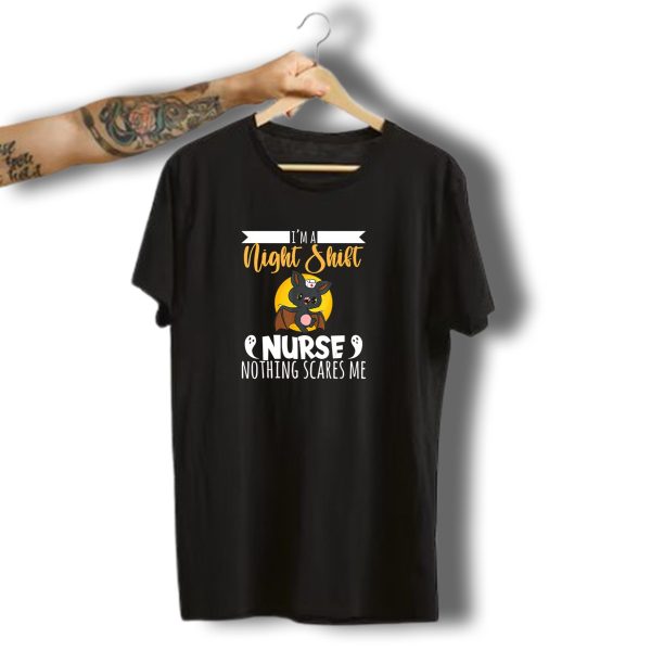 IM A Night Shift Nurse Nothing Scares Me Ghost Bat Halloween T Shirt t shirt 1