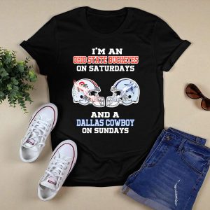 I'm An Ohio State Buckeyes On Saturdays And A Dallas Cowboy On Sundays T Shirt