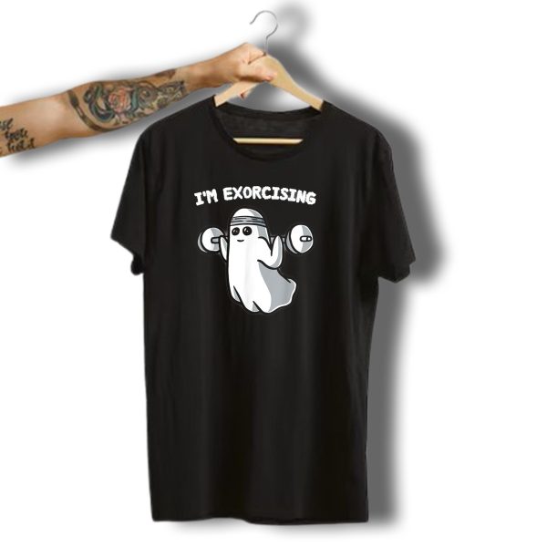 IM Exorcising Boo Ghost Exercising Funny Halloween Work Out T Shirt t shirt 1 1