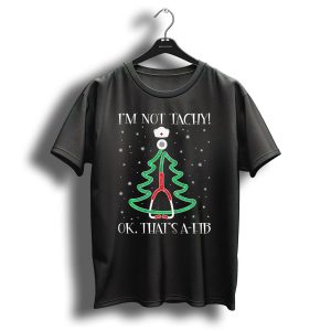 I'm Not Tachy Ok Thats A Fib Nurse Stetho Christmas Tree Snowflakes T-Shirt
