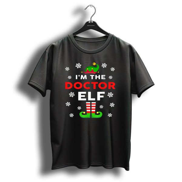 IM The Doctor Elf Snowflakes Christmas Hat And Shoes T Shirt 1 t shirt 1