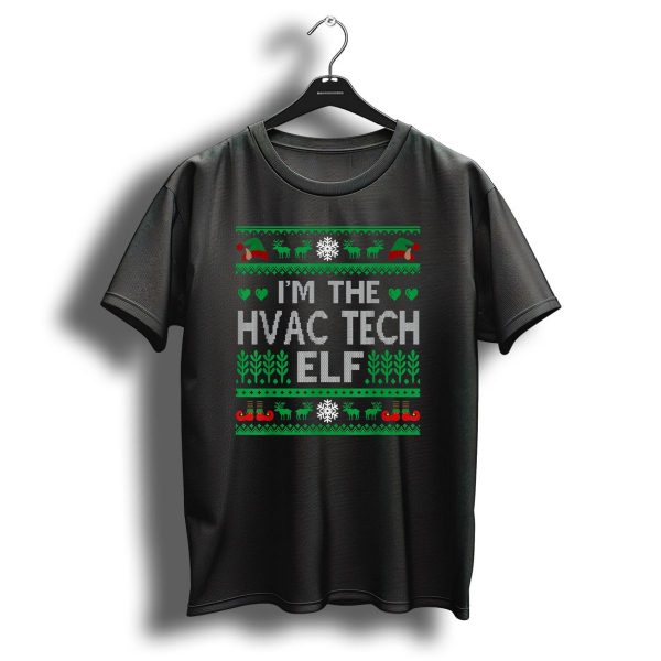 IM The Hvac Tech Elf Christmas Sweater With Reindeer And Snowflakes T Shirt 1 t shirt 1