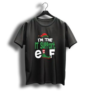 I'm The It Support Elf Christmas Hat And Shoe T-Shirt