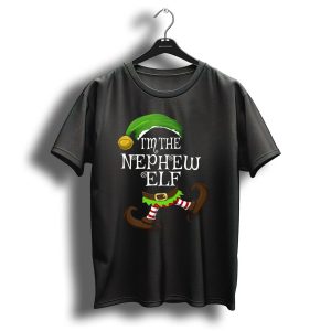 I'm The Nephew Elf Christmas Holiday Fun T-Shirt