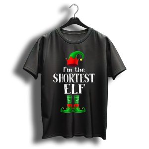 I'm The Shortest Elf Christmas T-Shirt