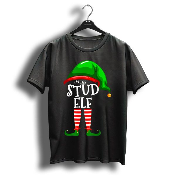 IM The Stud Elf Matching Family Group Christmas T Shirt 1 t shirt 1