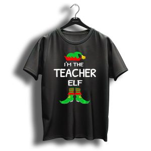I'm The Teacher Elf Christmas Hat And Boots T-Shirt