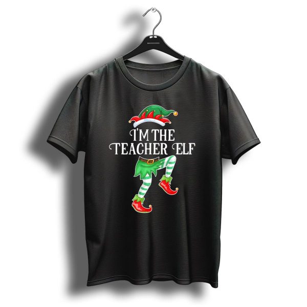 IM The Teacher Elf Funny Christmas Costume Design With Elf Hat And Shoes T Shirt 1 t shirt 1