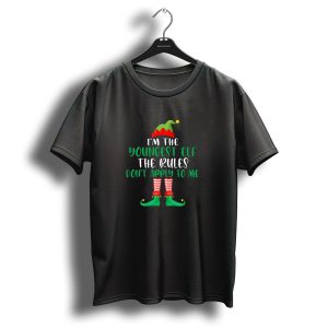 I'm The Youngest Elf The Rules Dont Apply To Me Matching Family Christmas Pajama T-Shirt