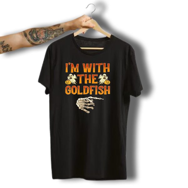 IM With The Goldfish Ghosts Pumpkins Skeleton Hand Halloween T Shirt t shirt 1