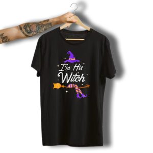 I'm His Witch Matching Boyfriends Halloween Broomstick Hat Boots T-Shirt