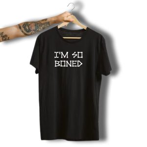 Im So Boned Skeleton Text Halloween Joke T-Shirt