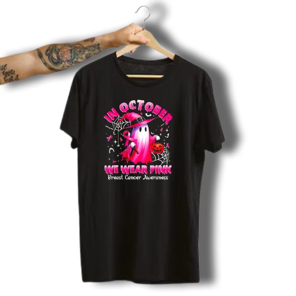 In October We Wear Pink Ghost Witch Breast Cancer Awareness Halloween T Shirt t shirt 1