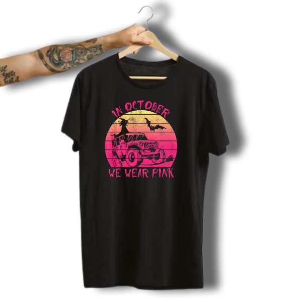 In October We Wear Pink Halloween Jeeps Witch And Bat Vintage Sunset T Shirt 1 t shirt 1