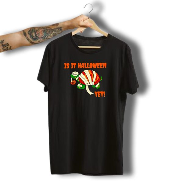 Is It Halloween Yet Turtle Mummy Pumpkin T Shirt t shirt 1