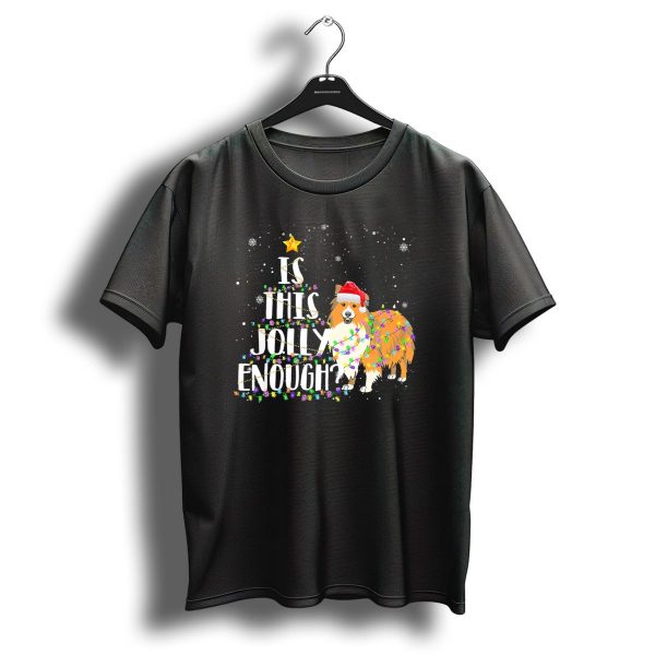 Is This Jolly Enough Sheltie Santa Christmas Tree Lights T Shirt 1 t shirt 1