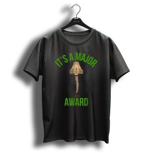 It's A Major Award Funny Christmas Fragile Leg Lamp T-Shirt