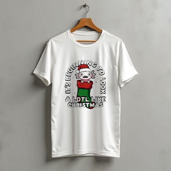 Its Beginning To Look A Lotl Like Christmas 2024 Axolotl Santa Stocking T Shirt t shirt 1