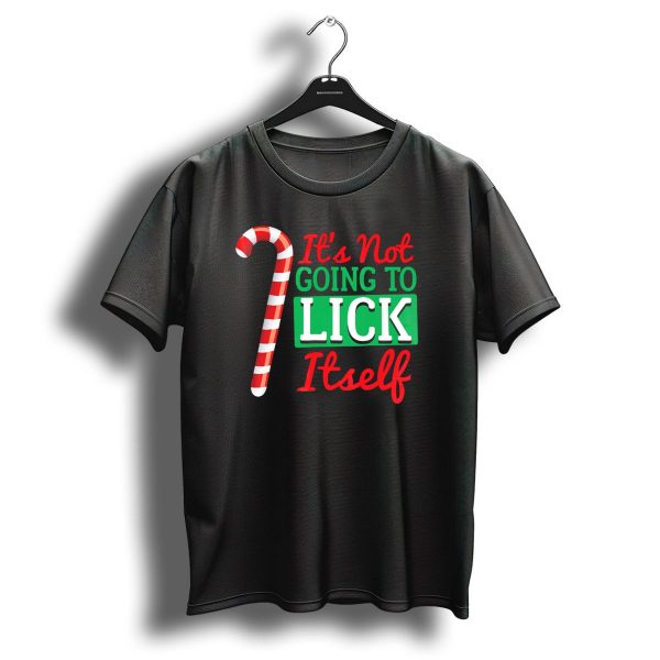 Its Not Going To Lick Itself Candy Cane Christmas Humor T Shirt 1 t shirt 1