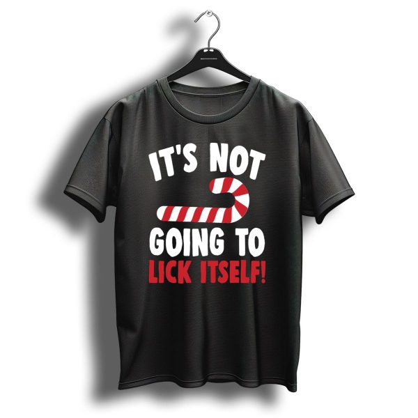 Its Not Going To Lick Itself Candy Cane Funny Christmas Pun T Shirt 1 t shirt 1