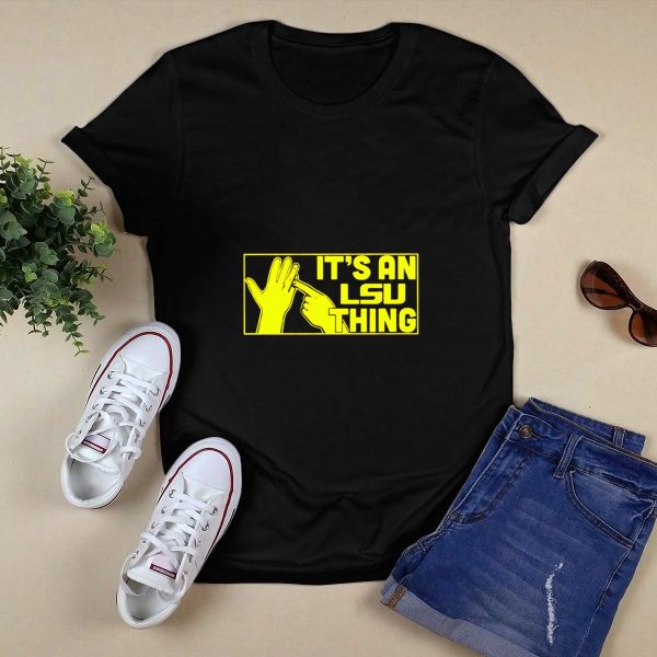 Its an LSU Thing Ring King Hands Gesture T Shirt Black 1