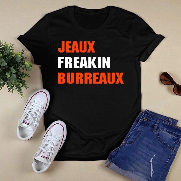 Jeaux Freakin Burreaux Football LSU Player Fan T Shirt Black 1