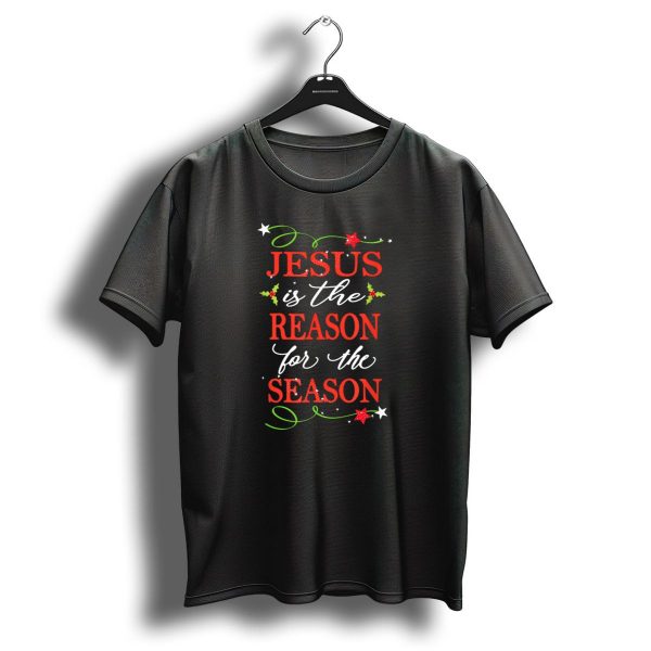 Jesus Is The Reason For The Season Christian Christmas T Shirt 1 t shirt 1