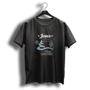 Jesus Is The Reason For The Season Merry Christmas T-Shirt