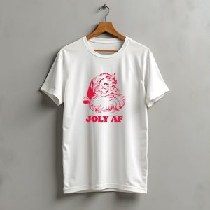 Joly Af Santa Claus Christmas Humor T-Shirt