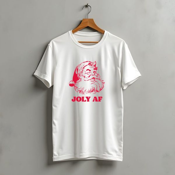 Joly Af Santa Claus Christmas Humor T Shirt t shirt 1