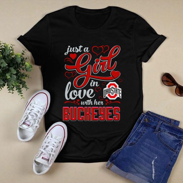 Just A Girl In Love With Her Ohio State Buckeyes T Shirt Black 1