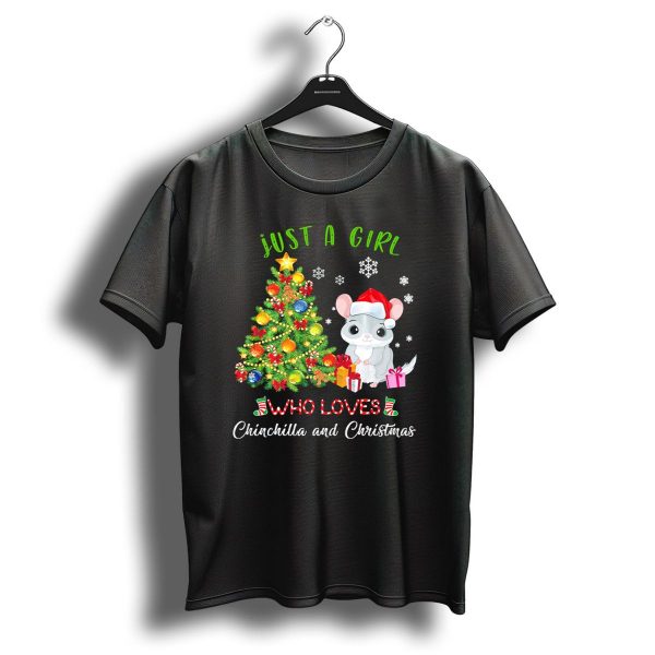 Just A Girl Who Loves Chinchilla And Christmas T Shirt 1 t shirt 1