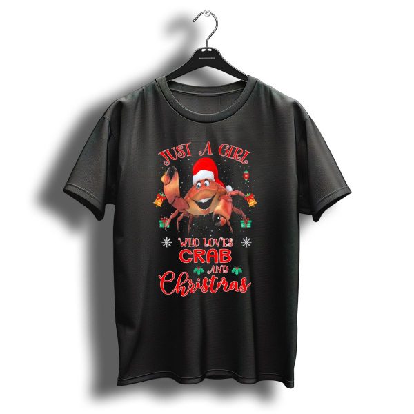Just A Girl Who Loves Crab And Christmas T Shirt 1 t shirt 1
