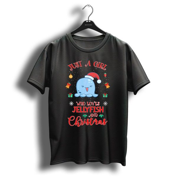 Just A Girl Who Loves Jellyfish And Christmas T Shirt 1 t shirt 1
