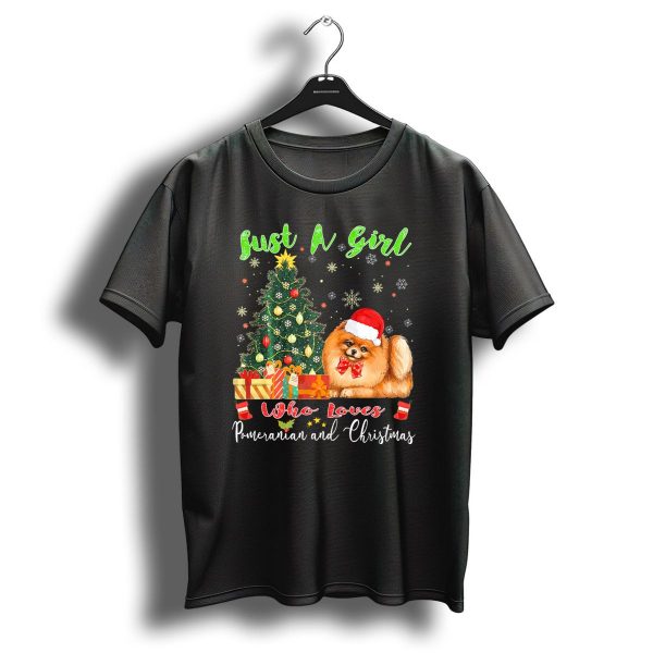Just A Girl Who Loves Pomeranian And Christmas T Shirt 1 t shirt 1
