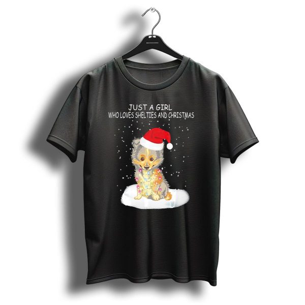 Just A Girl Who Loves Shelties And Christmas T Shirt 1 t shirt 1