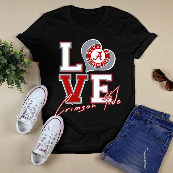 LOVE Alabama Crimson Tide T Shirt Style 1 Black 1