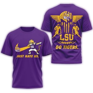 Lsu Tigers 2025 Ncaa Just Hate Us All-Over Print T-Shirt