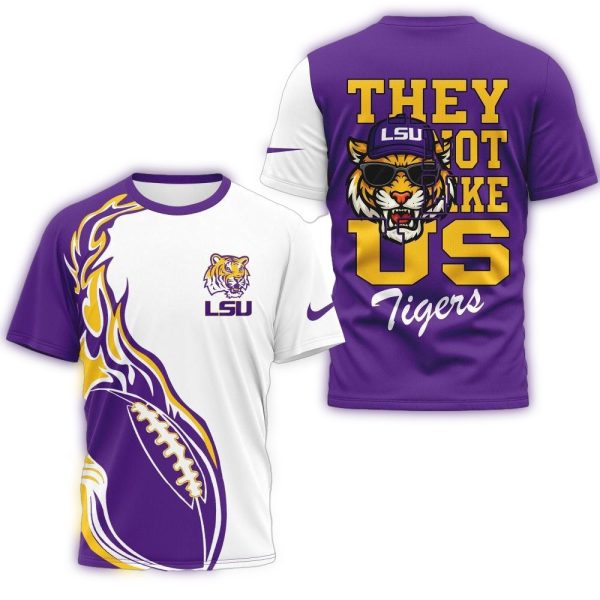 LSU Tigers 2025 NCAA They Not Like US Unisex 3D Shirt 1
