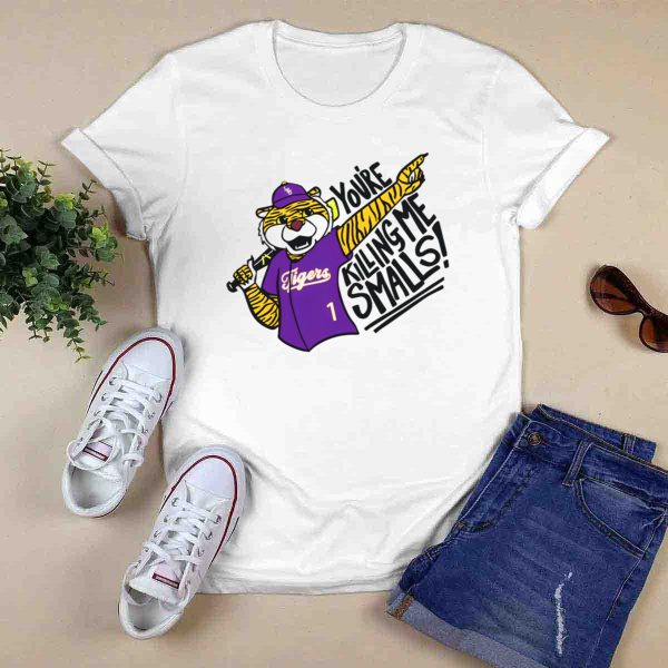 LSU Tigers Baseball Youre Killing Me Smalls Tiger Mascot T Shirt 0
