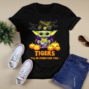 Lsu Tigers Halloween Baby Yoda I'll Be There For You T-Shirt