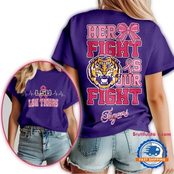 LSU Tigers NCAA Her Fight Is Our Fight Breast Cancer Unisex 3D Shirt 1