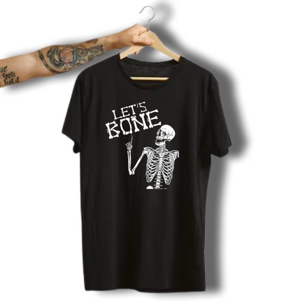 Lets Bone Skeleton Funny Halloween Costume For Adults T Shirt t shirt 1