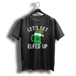Let's Get Elfed Up Funny Elf Christmas Beer Mug Snowflake Hat T-Shirt