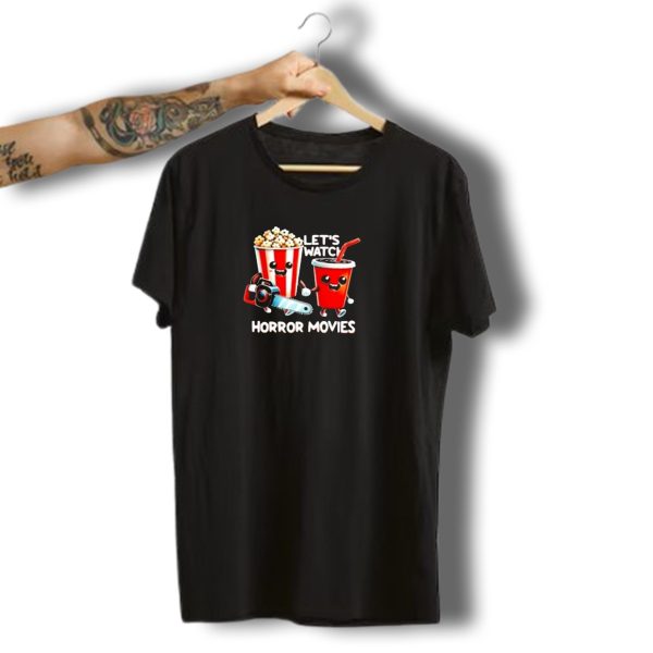 Lets Watch Horror Movies Popcorn And Soda With Chainsaw Spooky Halloween T Shirt t shirt 1