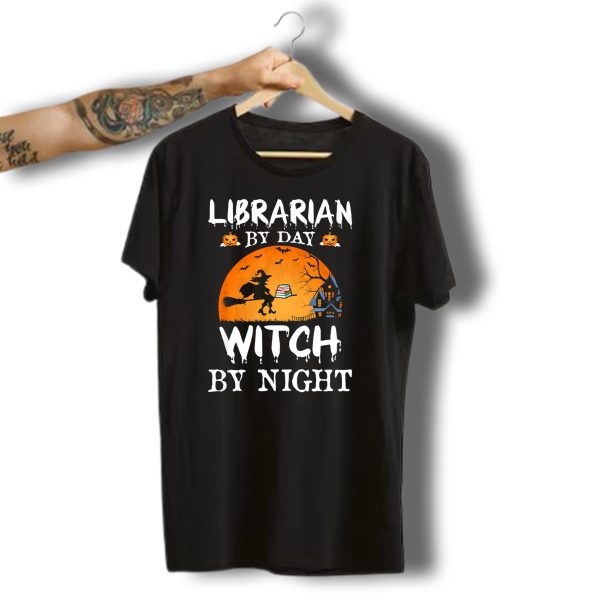 Librarian By Day Witch By Night Halloween Broomstick Silhouette T Shirt 1 t shirt 1