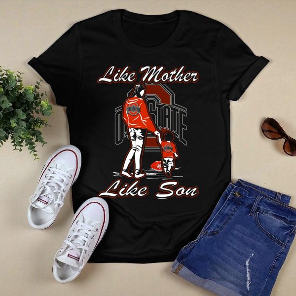 Like Mother Like Son Ohio State Buckeyes T Shirt Black 1