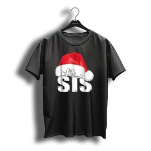 Lil Sis Santa Christmas Family T-Shirt