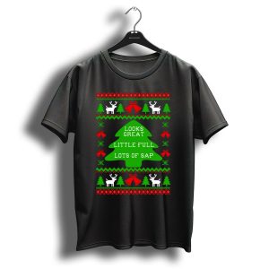 Looks Great Little Full Lots Of Sap Christmas Vacation Reindeer Tree T Shirt